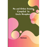 No and Other Stories Compiled by Uncle Humphrey