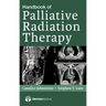 Handbook of Palliative Radiation Therapy