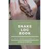Snake Log Book: Better Records for a Longer Life