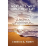 What Will Your Tombstone Say? Revised and Updated Edition: 52 Short Essays on Spirit-Filled Church, Spirit-Led Ministry, and Spirit-Empowered Disciple