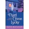 Third Crime Lucky