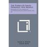 The Pueblo of Santo Domingo, New Mexico: Memoirs of the American Anthropological Association, No. 43