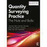 Quantity Surveying Practice: The Nuts and Bolts