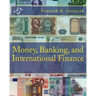 Money, Banking, and International Finance