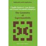 The Geometry of Supermanifolds