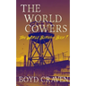 The World Cowers: A Post-Apocalyptic Story