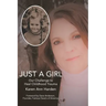 Just a Girl: Our Challenge to Heal Childhood Trauma