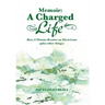 Memoir: A Charged Life: How a Woman Became an Electrician (Plus Other Things)
