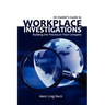 An Insider's Guide to Workplace Investigations