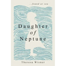 Daughter of Neptune: ...found at sea