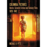 Columbia Pictures Horror, Science Fiction and Fantasy Films, 1928-1982