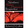 The Southern Sudan in Historical Perspective