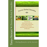 Proven Herbal Remedies: Healing Remedies of the Ancients