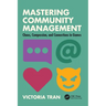 Mastering Community Management: Chaos, Compassion, and Connections in Games