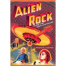 Alien Rock: The Rock N Roll