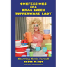 Confessions of a Drag Queen Tupperware Lady
