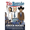 Tío Bernie: The Inside Story of How Bernie Sanders Brought Latinos Into the Political Revolution