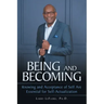 Being and Becoming: Knowing and Acceptance of Self Are Essential for Self-Actualization