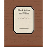 Black Spirits and White