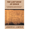 Lost Book of Enoch: A Comprehensive Transliteration of the Forgotten Book of the Bible