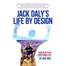 Life by Design: Your Path to an Exceptional Life