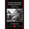 Ancient Philosophy, Mystery, and Magic: Empedocles and Pythagorean Tradition