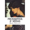 Proserpine & Midas