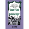 Woman's World/Woman's Empire: The Woman's Christian Temperance Union in International Perspective, 1880-1930