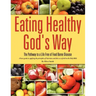 Eating Healthy God's Way