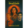 Dead Ends: Volume 1