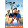Courage in the Cape: 1991 - A story of faith, hope and God's faithfulness