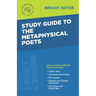 Study Guide to The Metaphysical Poets