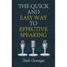 The Quick and Easy Way to Effective Speaking