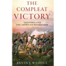Compleat Victory: Saratoga and the American Revolution