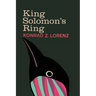 King Solomon's Ring: New Light on Animal Ways