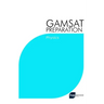 GAMSAT Preparation Physics: Efficient Methods, Detailed Techniques, Proven Strategies, and GAMSAT Style Questions for GAMSAT Physics Section