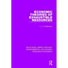 Economic Theories of Exhaustible Resources