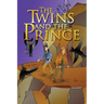 The Twins and the Prince