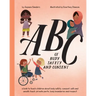 ABC of Body Safety and Consent: teach children about body safety, consent, safe/unsafe touch, private parts, body boundaries & respect