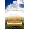My Problem God's Opportunity
