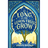 As Long as the Lemon Trees Grow