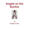 Angels on the Bonfire