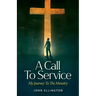 A Call to Service: My Journey to the Ministry