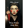 Brave Women Dirty Men: A Dark Romance