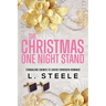 The Christmas One Night Stand: Enemies to Lovers Holiday Romance