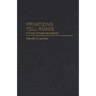 Privatizing Toll Roads: A Public-Private Partnership
