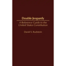 Double Jeopardy: A Reference Guide to the United States Constitution