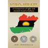 Igbo-Israel: A Comparison of Igbo and Ancient Israel's Culture