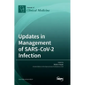 Updates in Management of SARS-CoV-2 Infection