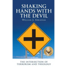 Shaking Hands with the Devil: The Intersection of Terrorism and Theology